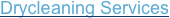 Drycleaning Services